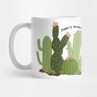 plants make me feel alive Mug